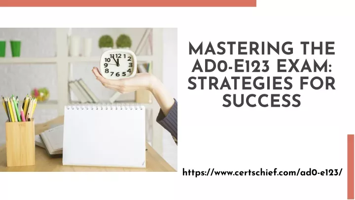 mastering the ad0 e123 exam strategies for success