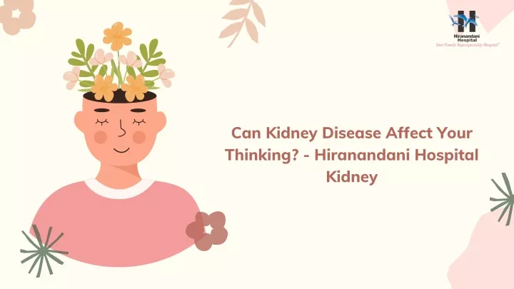 can kidney disease affect your thinking