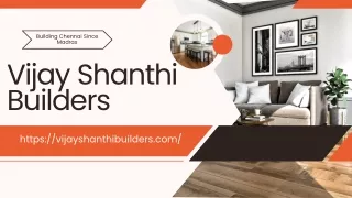 Vijay Shanthi Builders: Unveiling Excellence in Chennai's Real Estate Landscape