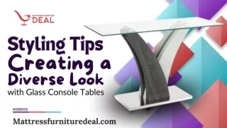 Styling Tips Creating a Diverse Look with Glass Console Tables