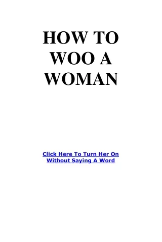 HOW TO WOO A WOMAN