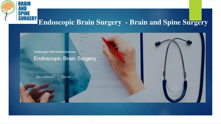 endoscopic brain surgery brain and spine surgery