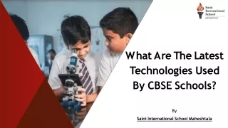 What Are The Latest Technologies Used By CBSE Schools?