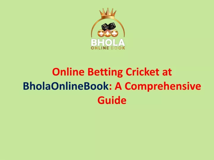 online betting cricket at bholaonlinebook