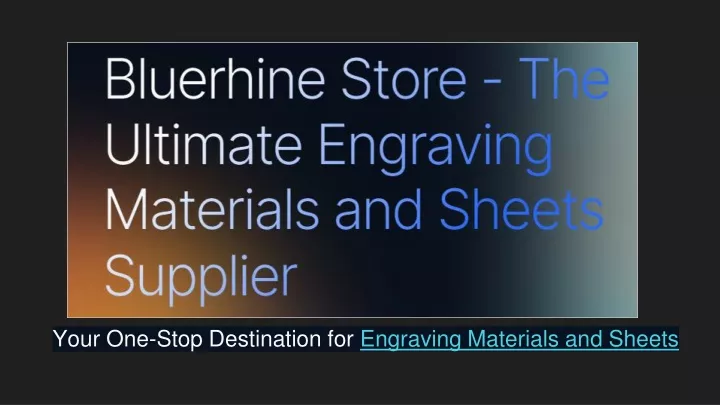 your one stop destination for engraving materials and sheets