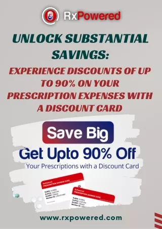 Unlock Substantial Savings Experience Discounts of Up to 90% on Your Prescription Expenses with a Discount Card