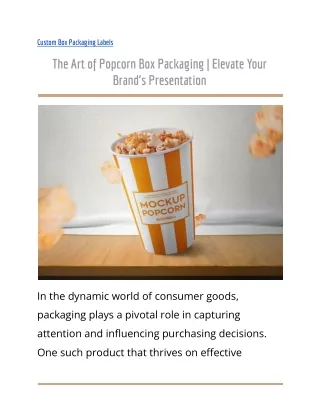 The Art of Popcorn Box Packaging _ Elevate Your Brand's Presentation