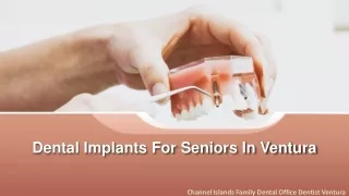 Smile Renewal: Dental Implants for Seniors in Ventura