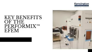 Key benefits of the Performix™ EFEM