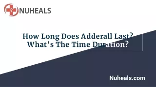 How Long Does Adderall Last? What’s The Time Duration?