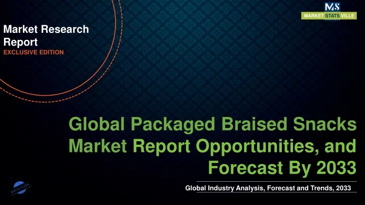 market research report exclusive edition