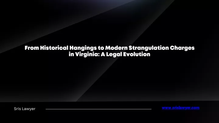 from historical hangings to modern strangulation