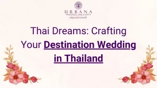 Thai Dreams Crafting Your Destination Wedding in Thailand
