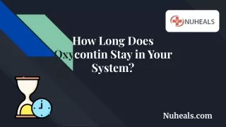 How Long Does Oxycontin Stay in Your System