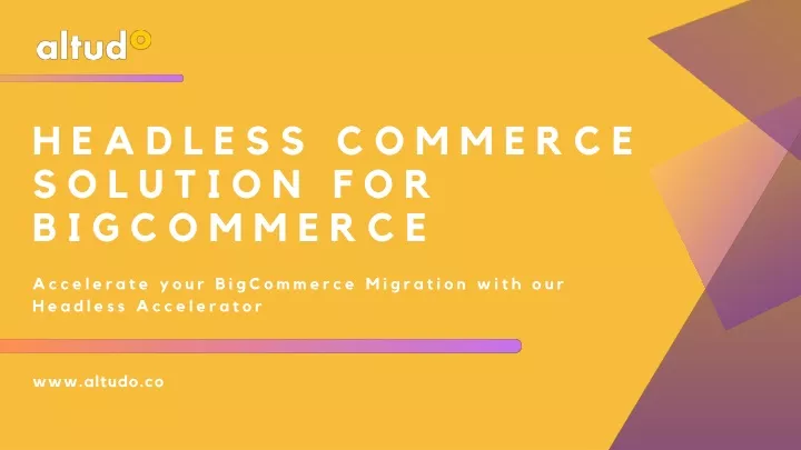 headless commerce solution for bigcommerce