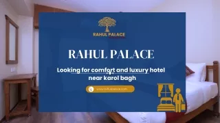 Looking For Comfort and Luxury Hotel  Near Karol Bagh
