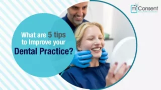 What are 5 tips to Improve your Dental Practice (2)