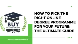 How to Pick the Right Online Degree Programme for Your Future The Ultimate Guide