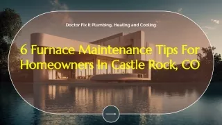 6 Furnace Maintenance Tips For Homeowners In Castle Rock, CO
