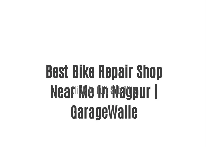 best bike repair shop near me in nagpur