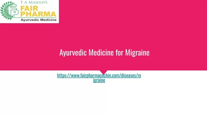 PPT - Ayurvedic Medicine For Migraine PowerPoint Presentation, Free ...