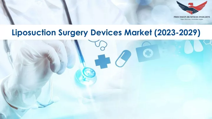 liposuction surgery devices market 2023 2029