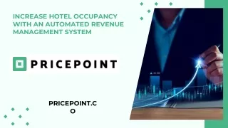 Increase Hotel Occupancy with an Automated Revenue Management System