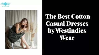 The best cotton casual dresses for summer by Westindies Wear