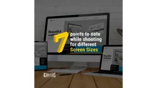 7 Points to Note While Shooting for Different Screen Sizes