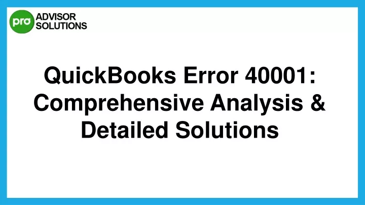 quickbooks error 40001 comprehensive analysis