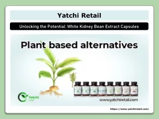 Unlocking the Potential- White Kidney Bean Extract Capsules
