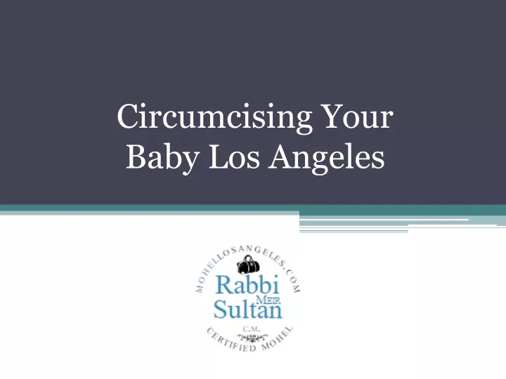 circumcising your baby los angeles