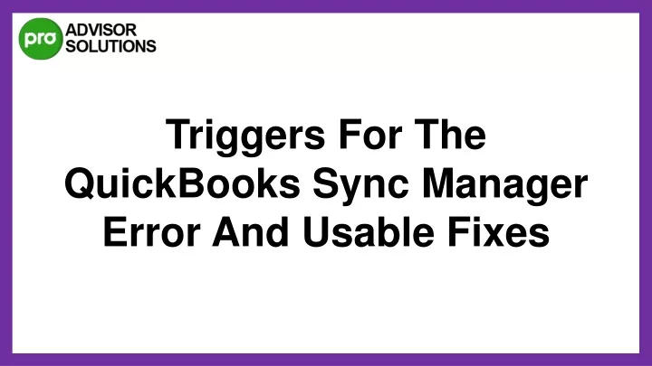 triggers for t he quickbooks sync manager error