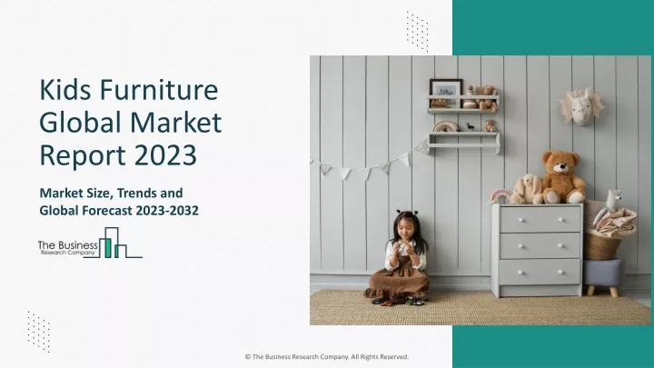 kids furniture global market report 2023