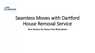 seamless moves with dartford house removal service