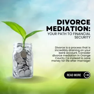 Divorce Mediation Your Path To Financial Security