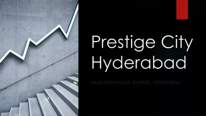 prestige city hyderabad