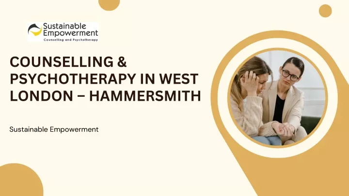 counselling psychotherapy in west london
