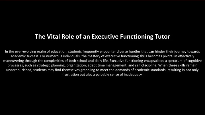 the vital role of an executive functioning tutor
