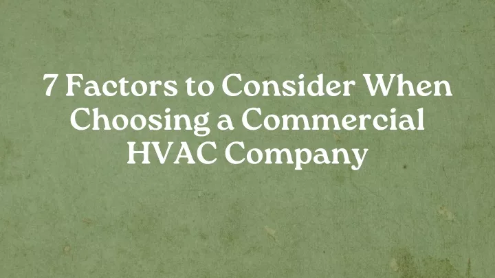 7 factors to consider when choosing a commercial