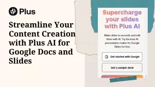 Streamline Your Content Creation with Plus AI for Google Docs and Slides