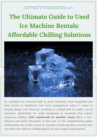 The Ultimate Guide to Used Ice Machine Rentals- Affordable Chilling Solutions
