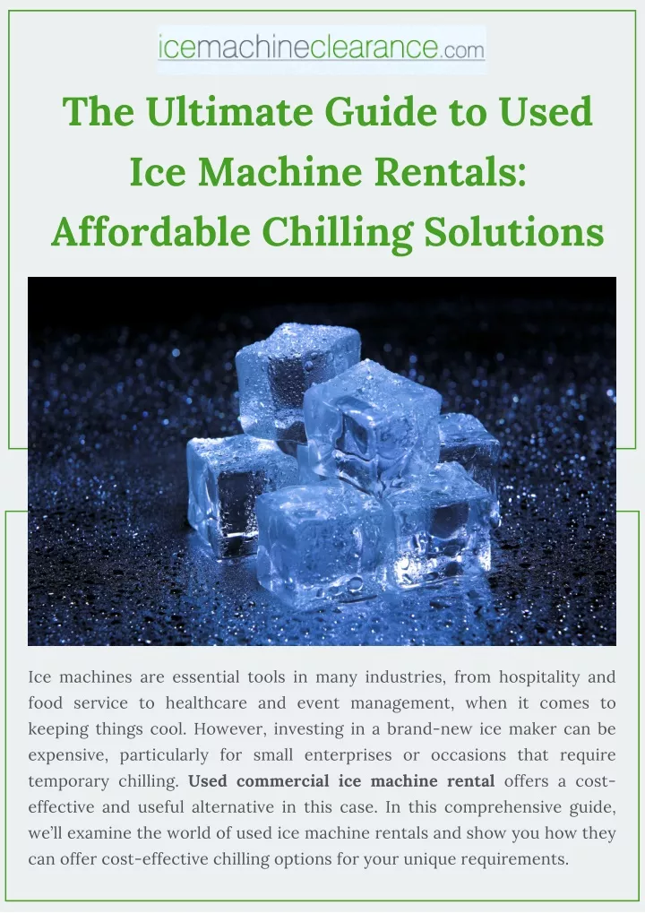 the ultimate guide to used ice machine rentals