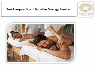 The Top Best European Spa and Best spa in Dubai