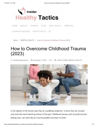 How to Overcome Childhood Trauma (2023)