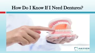 How Do I Know If I Need Dentures?