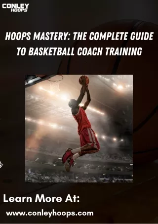 Hoops Mastery The Complete Guide to Basketball Coach Training