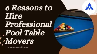 6 Reasons to Hire Professional Pool Table Movers