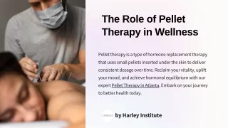 The Role of Pellet Therapy in Wellness