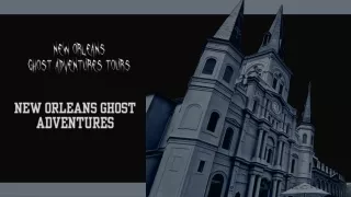 New Orleans Ghost Tour – Best New Orleans Tour